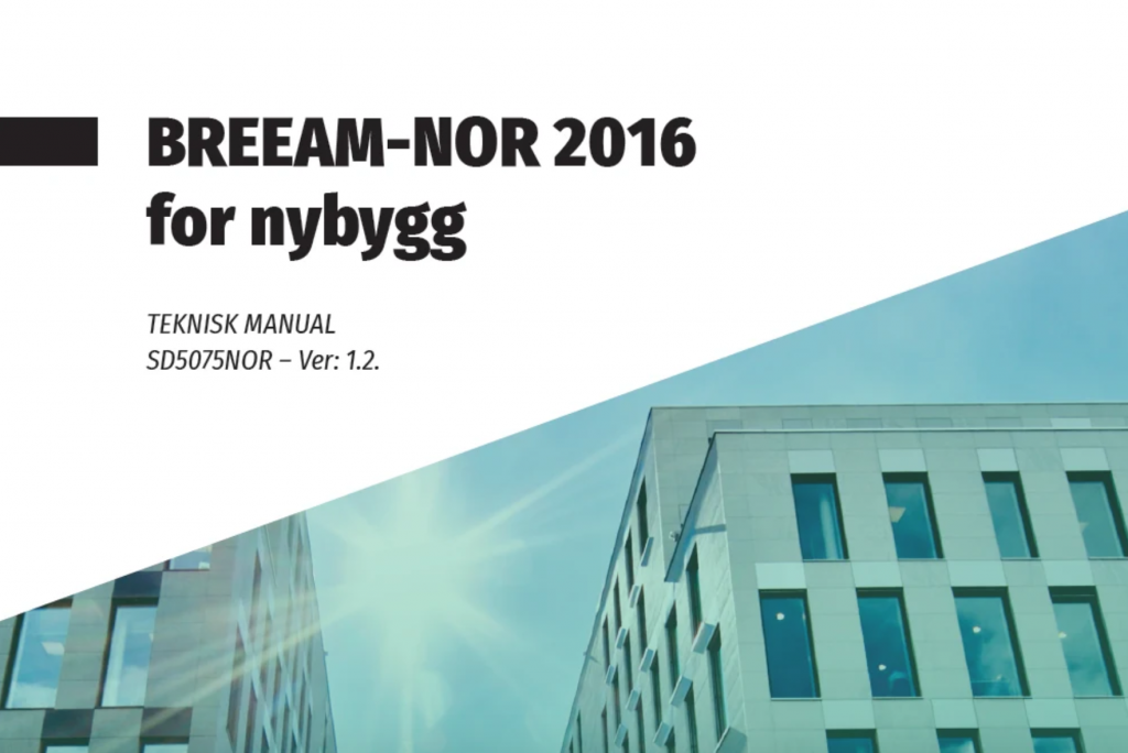 BREEAM-NOR 2016 versjon 1.2 er lansert